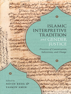 cover image of Islamic Interpretive Tradition and Gender Justice